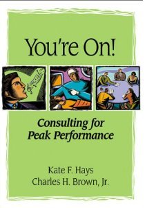 You’re On!: Consulting for Peak Performance